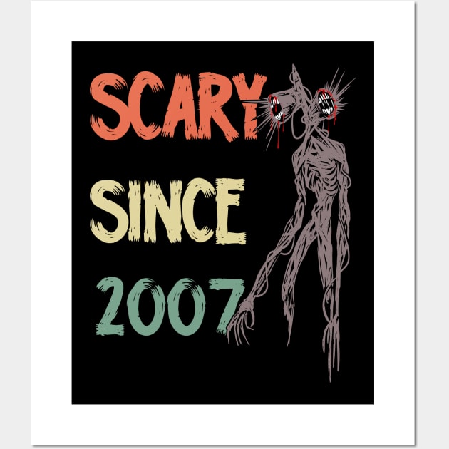 Scary since 2007 siren head Wall Art by opippi